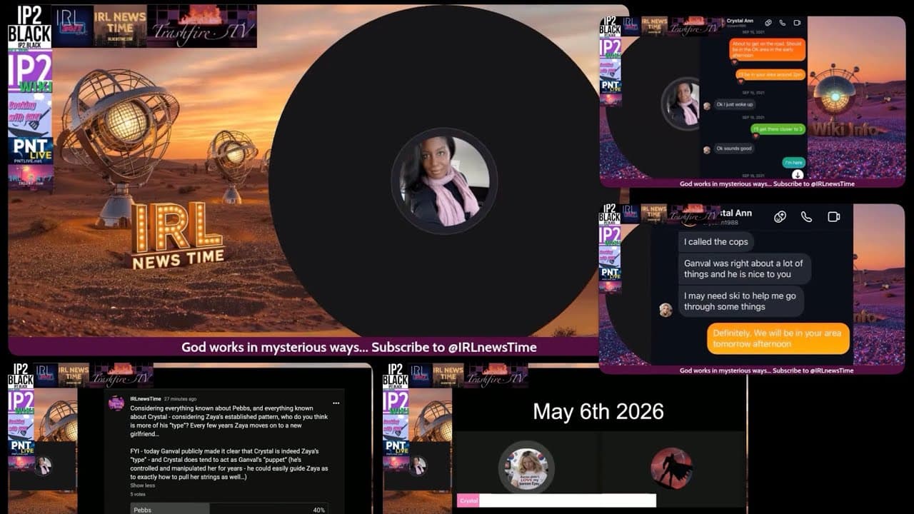 IRLnewsTIME LIVE - So Ganval has clearly labeled Zaya a PDF & Crystal Ann may be meeting Zaya in OK